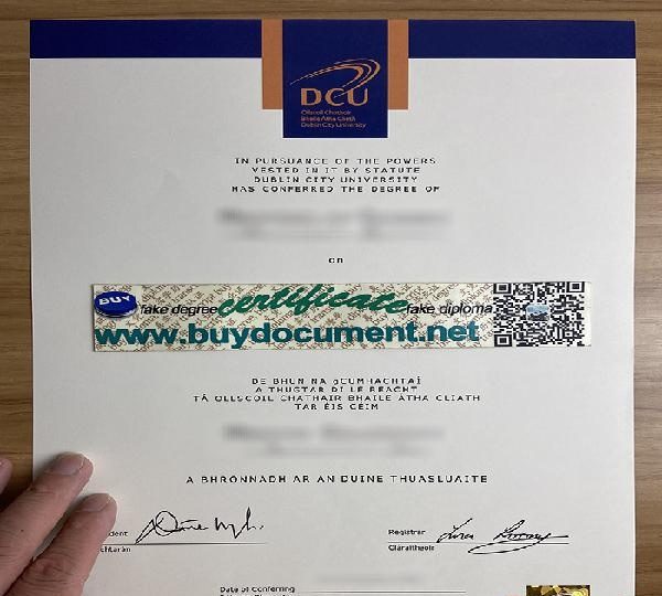 DUBLIN CITY UNIVERSITY DIPLOMA FOR SALE. DCU DIPLOMA EN ESPAÑA
