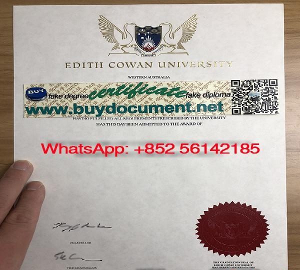 GET A FAKE EDITH COWAN UNIVERSITY DIPLOMA FROM AUSTRALIA. EN ESPAÑA